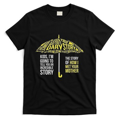 Umbrella Quote Collections How I Met Your Mother Classic T-Shirt