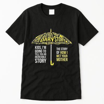 Umbrella Quote Collections How I Met Your Mother Classic Tall T-Shirt