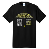 Umbrella Quote Collections How I Met Your Mother Classic Tall T-Shirt