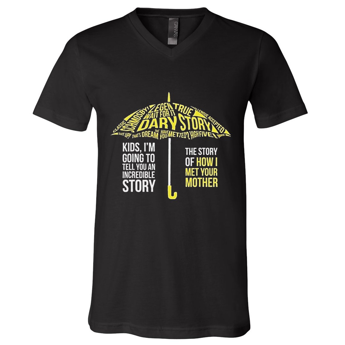 Umbrella Quote Collections How I Met Your Mother Classic V-Neck T-Shirt