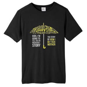 Umbrella Quote Collections How I Met Your Mother Classic Tall Fusion ChromaSoft Performance T-Shirt