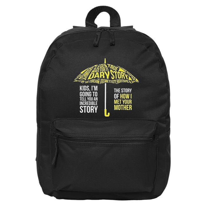 Umbrella Quote Collections How I Met Your Mother Classic 16 in Basic Backpack
