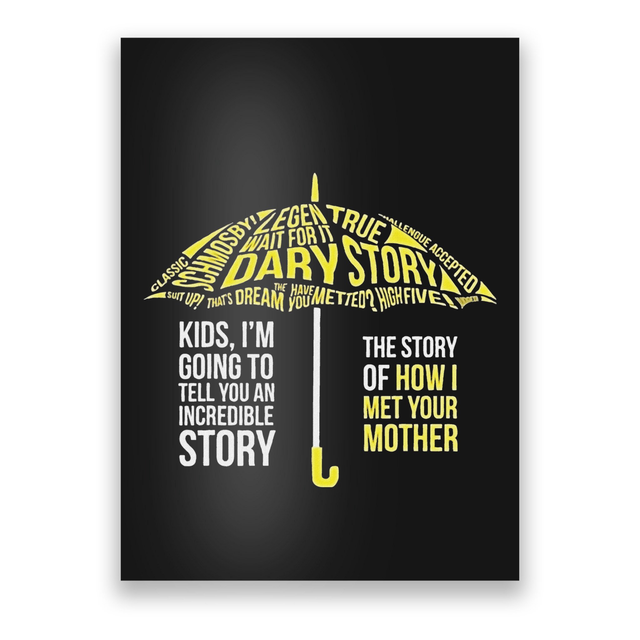Umbrella Quote Collections How I Met Your Mother Classic Poster