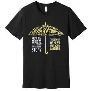 Umbrella Quote Collections How I Met Your Mother Classic Premium T-Shirt