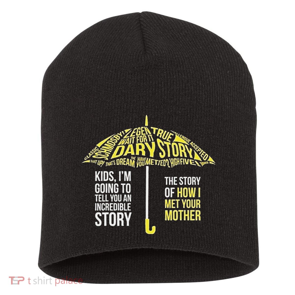 Umbrella Quote Collections How I Met Your Mother Classic Short Acrylic Beanie