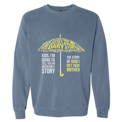 Umbrella Quote Collections How I Met Your Mother Classic Garment-Dyed Sweatshirt