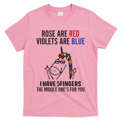 Unicorn Rose Are Red Violets Are Blue I Have 5 Fingers T-Shirt