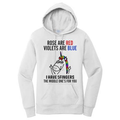 Unicorn Rose Are Red Violets Are Blue I Have 5 Fingers Women's Pullover Hoodie
