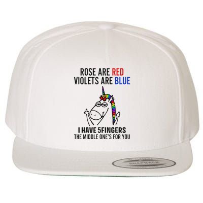 Unicorn Rose Are Red Violets Are Blue I Have 5 Fingers Wool Snapback Cap