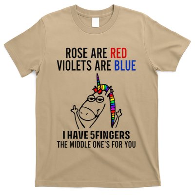 Unicorn Rose Are Red Violets Are Blue I Have 5 Fingers Gift T-Shirt