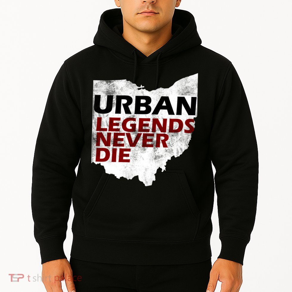 Urban Legends Never Die Hoodie