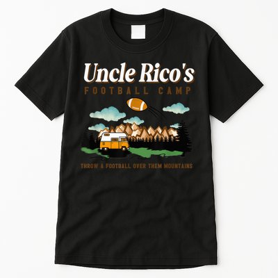 Uncle Rico's Football Camp Throw A Football Over Them Tall T-Shirt