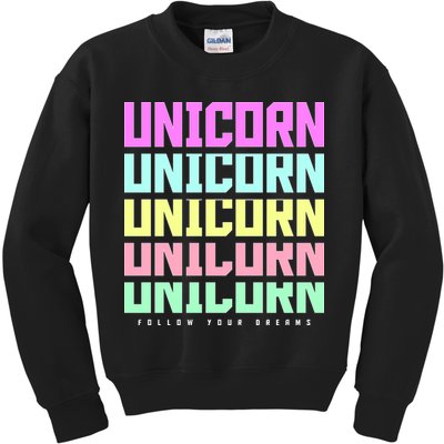 Unicorn Repeat Follow Your Dream Kids Sweatshirt