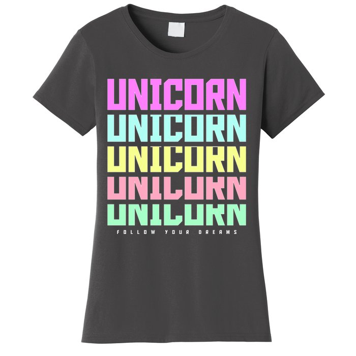 Unicorn Repeat Follow Your Dream Women's T-Shirt