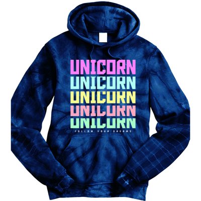 Unicorn Repeat Follow Your Dream Tie Dye Hoodie