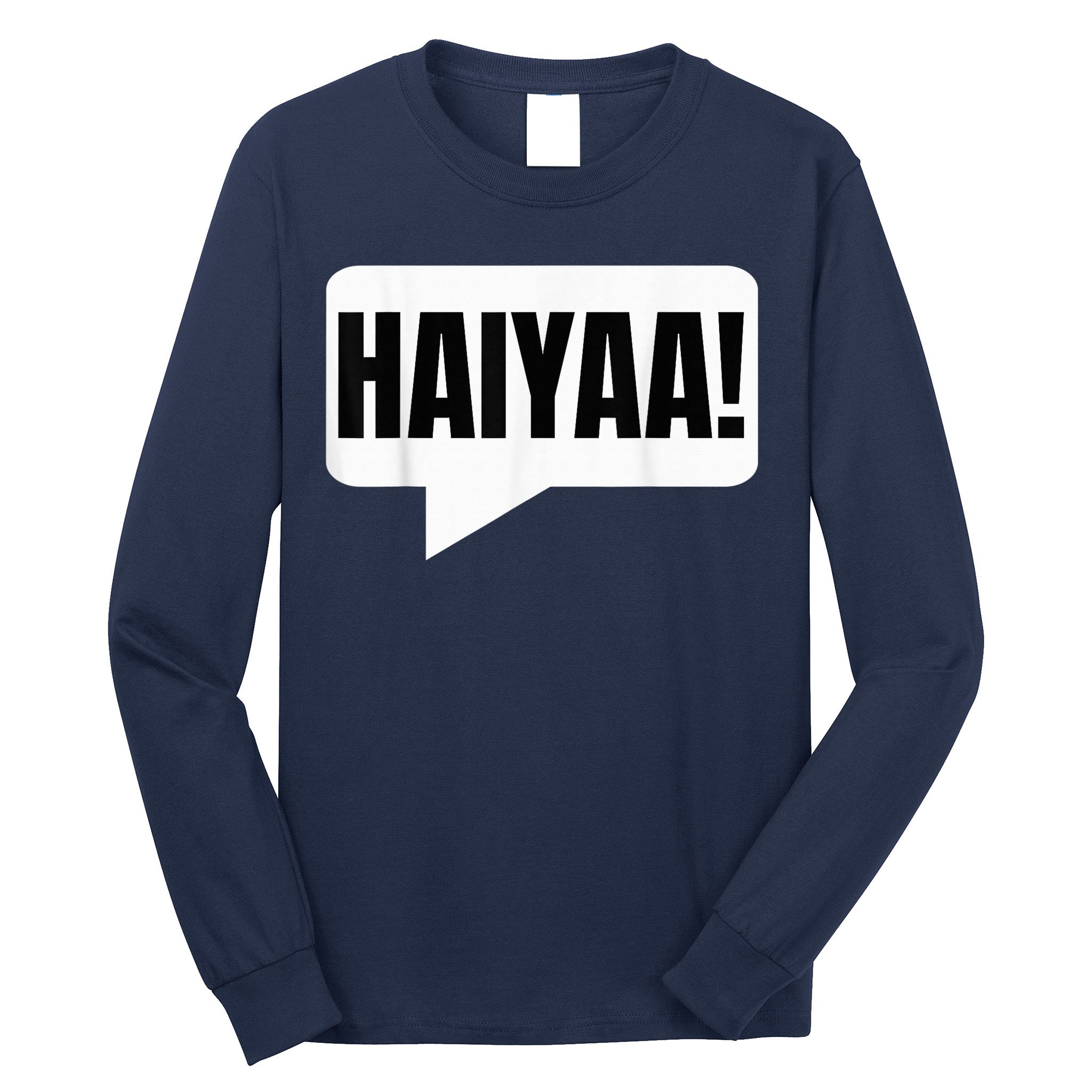 Uncle Roger HAIYAA  Long Sleeve Shirt