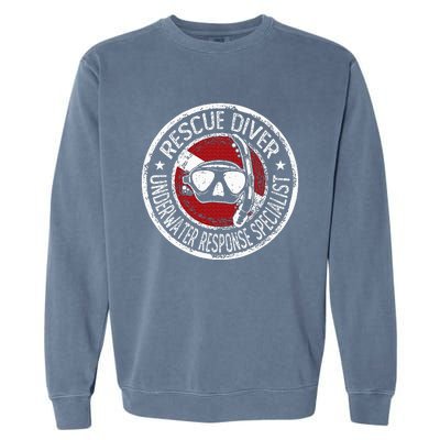 Underwater Response Sprcialist Under Water Rescue Diver Garment-Dyed Sweatshirt