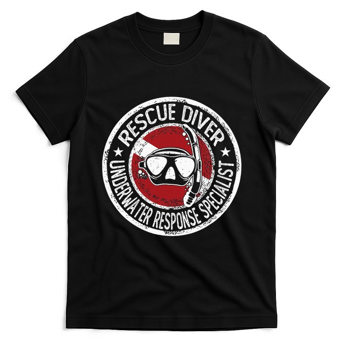 Underwater Response Sprcialist Under Water Rescue Diver T-Shirt