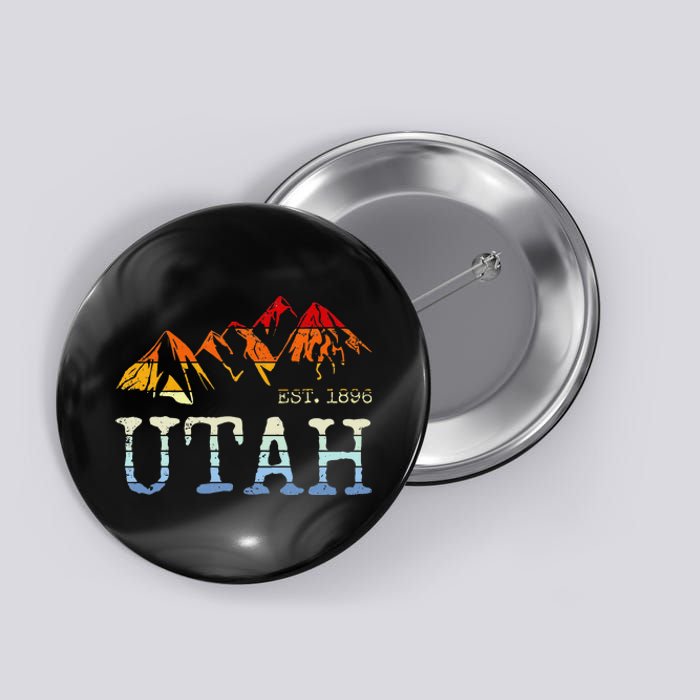 Utah Retro Sunset Vintage Mountain Home Est 1896 Cool Hiking Button