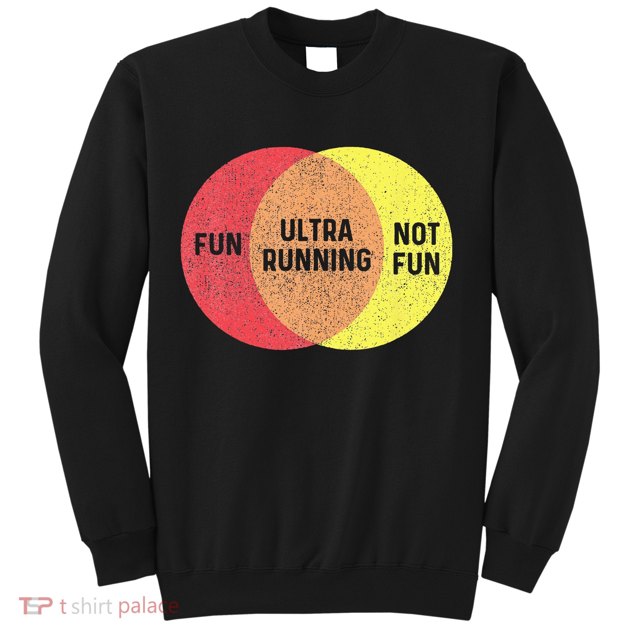 Ultra Running Trail Runner Finisher Ultra Marathon Sweatshirt