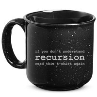Understanding Recursion 15oz Campfire Ceramic Mug