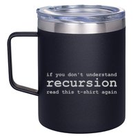 Understanding Recursion 12oz Stainless Steel Coffee Mug