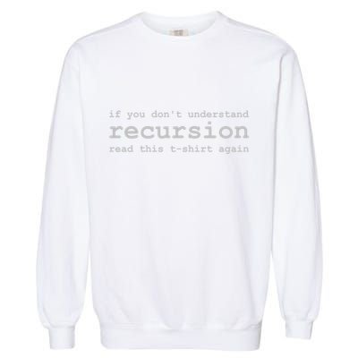 Understanding Recursion Garment-Dyed Sweatshirt