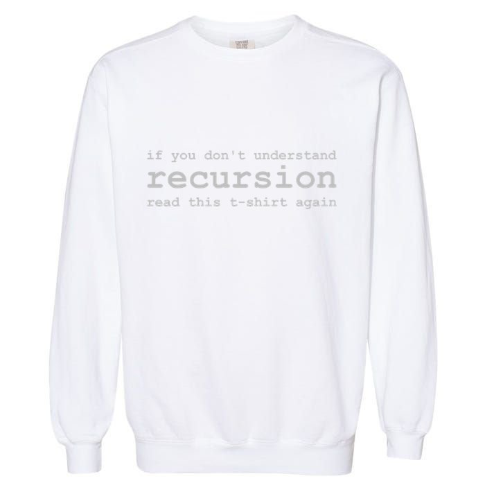 Understanding Recursion Garment-Dyed Sweatshirt