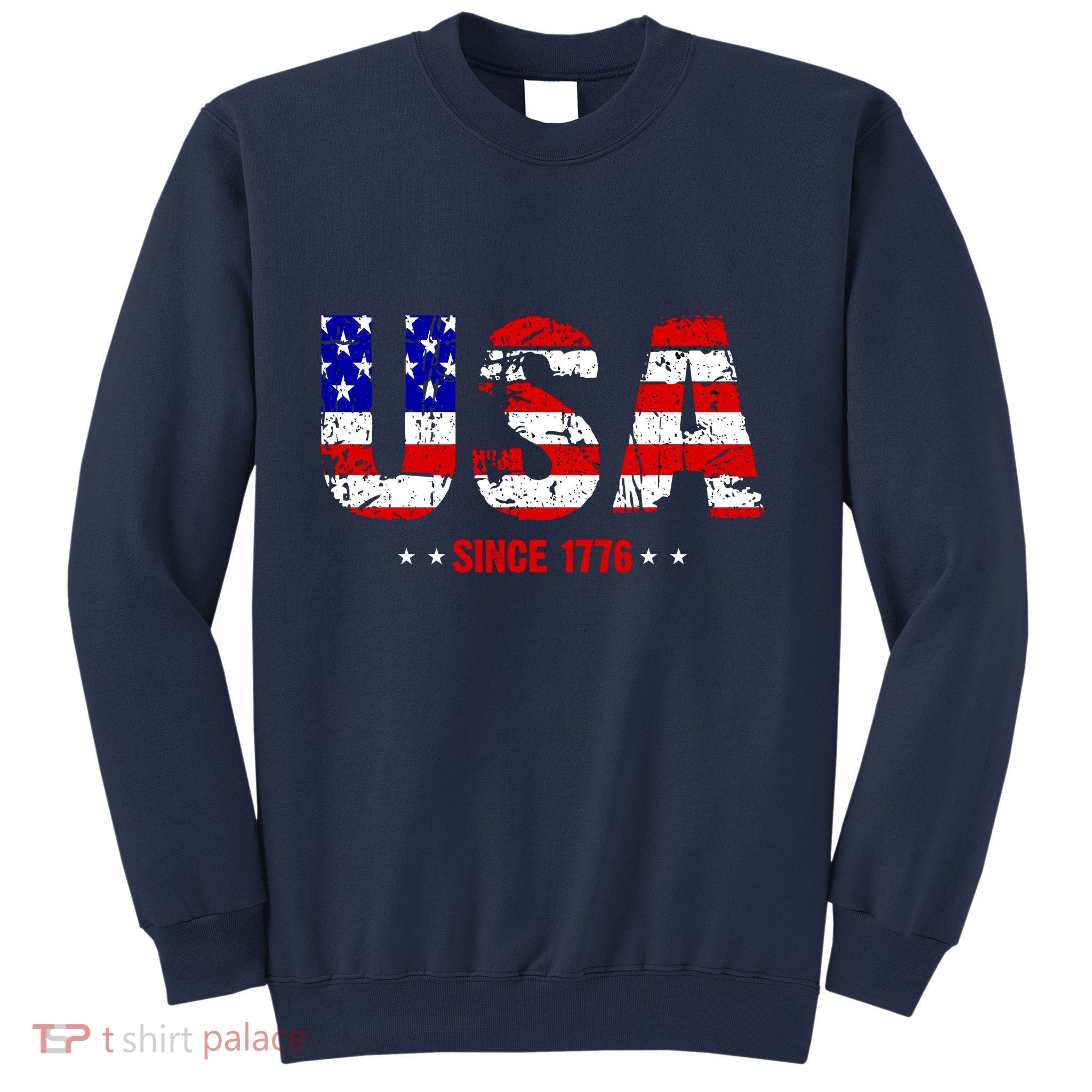 Usa Since 1776 Sweatshirt