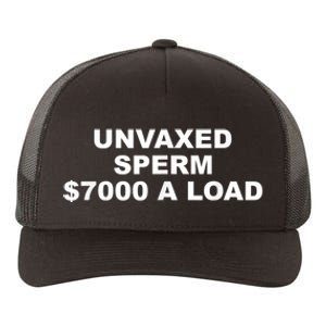 Unvaxed Sperm $7000 A Load Yupoong Adult 5-Panel Trucker Hat