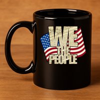 USA Flag: We The People 11oz C Handle Ceramic Mug