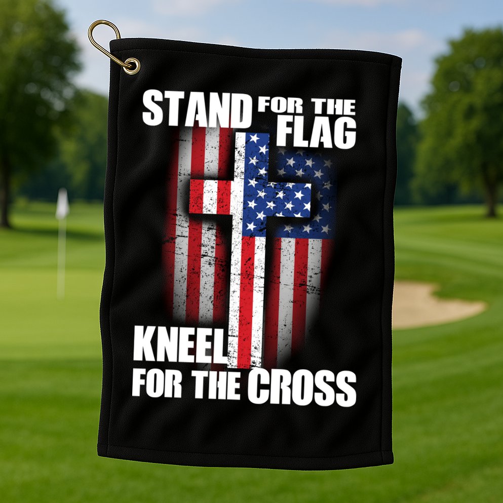 USA Patriotic Stand For The Flag Kneel For The Cross Golf Towel