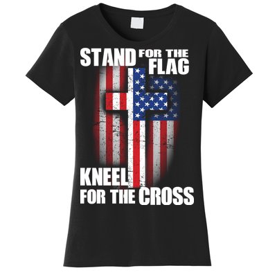 USA Patriotic Stand For The Flag Kneel For The Cross Women's T-Shirt