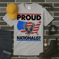 USA Proud Nationalist  Tall T-Shirt