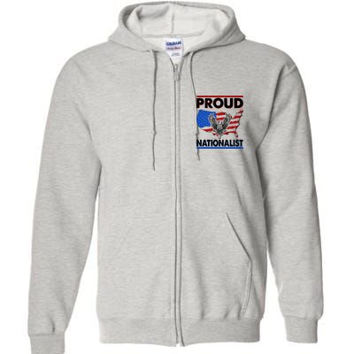 USA Proud Nationalist  Full Zip Hoodie