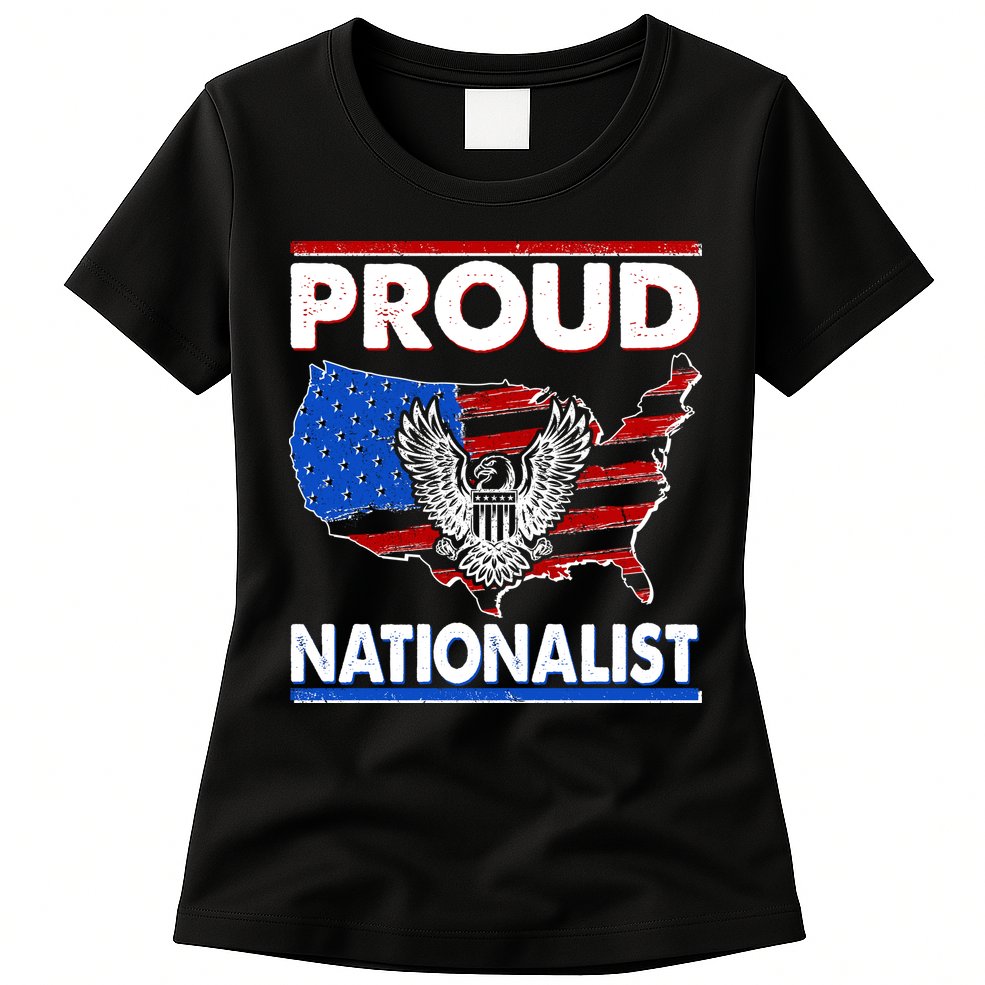 USA Proud Nationalist  Womens T-Shirt