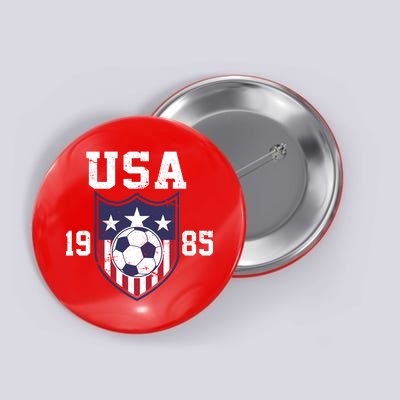 USA Soccer Team 1985 Button