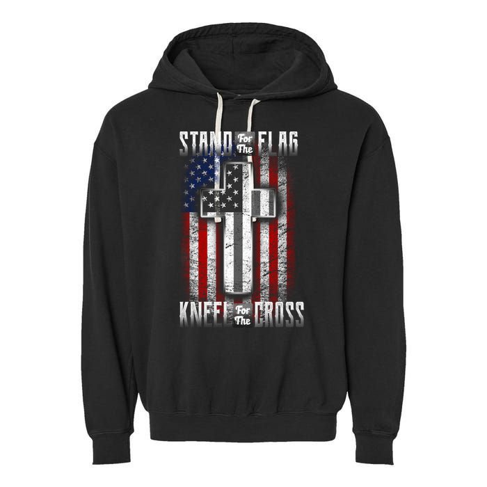 USA Stand For The Flag And Kneel For The Cross Garment-Dyed Fleece Hoodie