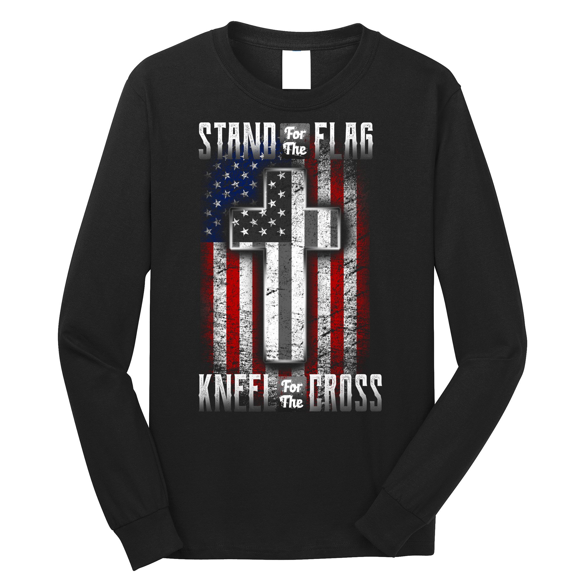 USA Stand For The Flag And Kneel For The Cross Long Sleeve Shirt