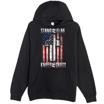USA Stand For The Flag And Kneel For The Cross Premium Pullover Hoodie