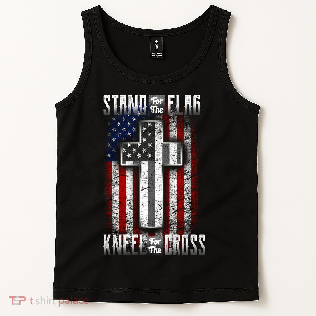 USA Stand For The Flag And Kneel For The Cross Tank Top