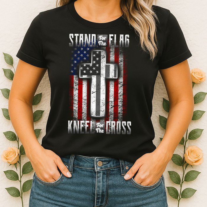 USA Stand For The Flag And Kneel For The Cross Womens T-Shirt