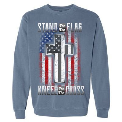 USA Stand For The Flag And Kneel For The Cross Garment-Dyed Sweatshirt