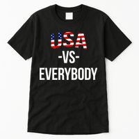 USA Vs Everybody Tall T-Shirt
