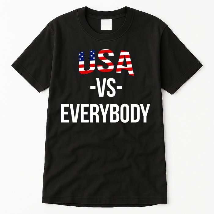 USA Vs Everybody Tall T-Shirt