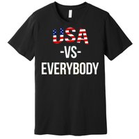 USA Vs Everybody Premium T-Shirt