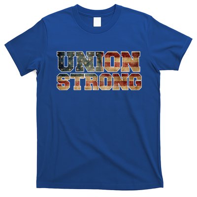 Union Strong And Solidarity Gift T-Shirt