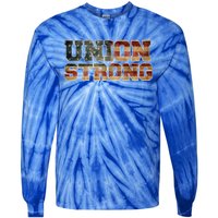 Union Strong And Solidarity Gift Tie-Dye Long Sleeve Shirt