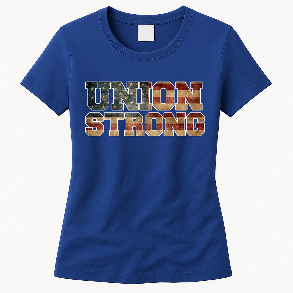 Union Strong And Solidarity Gift Womens T-Shirt