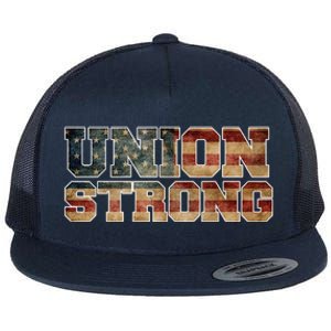 Union Strong And Solidarity Gift Flat Bill Trucker Hat